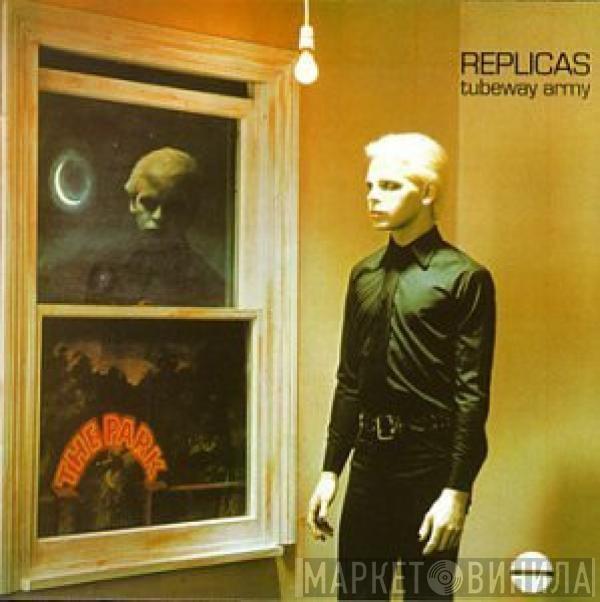  Tubeway Army  - Replicas