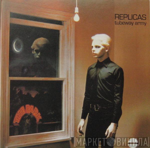 Tubeway Army  - Replicas