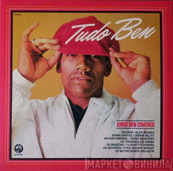  - Tudo Ben (Jorge Ben Covered)