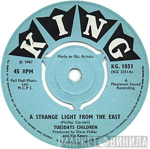 Tuesday's Children - A Strange Light From The East
