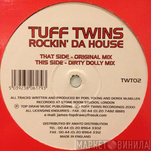 Tuff Twins - Rockin' Da House