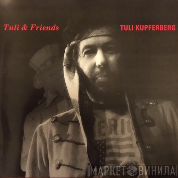 Tuli Kupferberg - Tuli & Friends