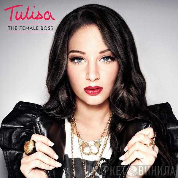 Tulisa - The Female Boss