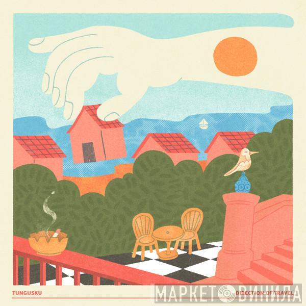 Tungusku - Direction Of Travel