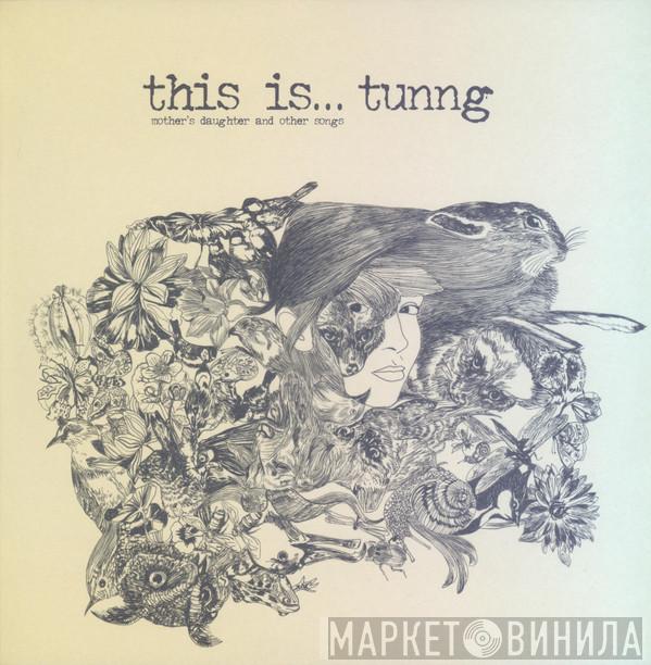 Tunng - Mother's Daughter And Other Songs