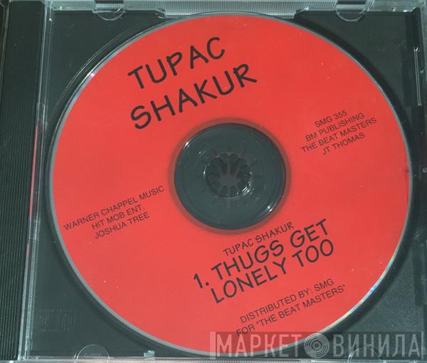  Tupac Shakur  - Thugs Get Lonely Too