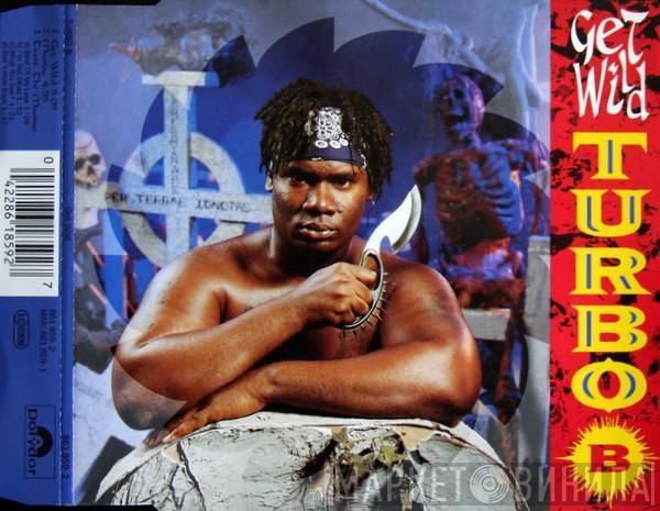  Turbo B.  - Get Wild