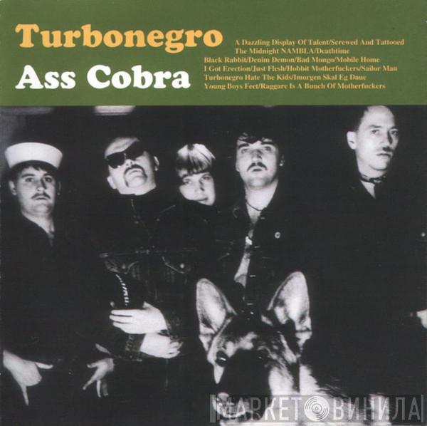  Turbonegro  - Ass Cobra