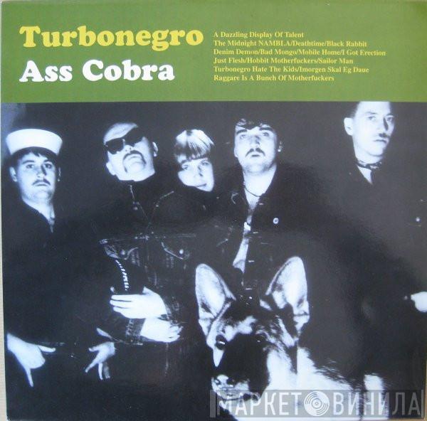  Turbonegro  - Ass Cobra