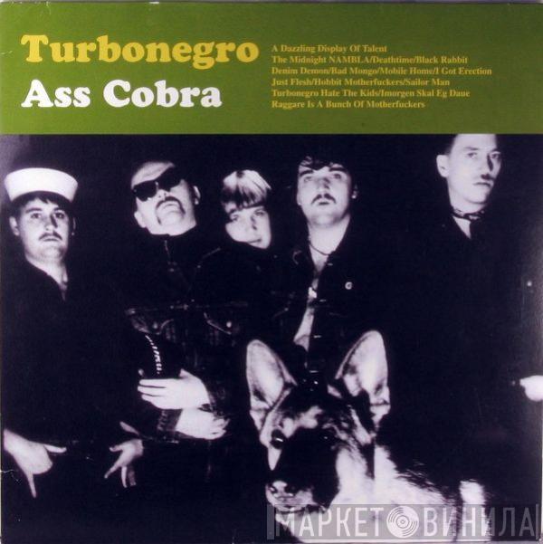  Turbonegro  - Ass Cobra