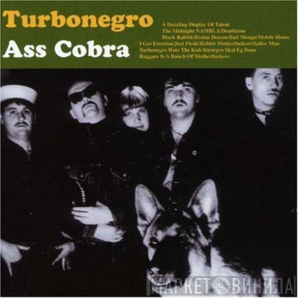  Turbonegro  - Ass Cobra