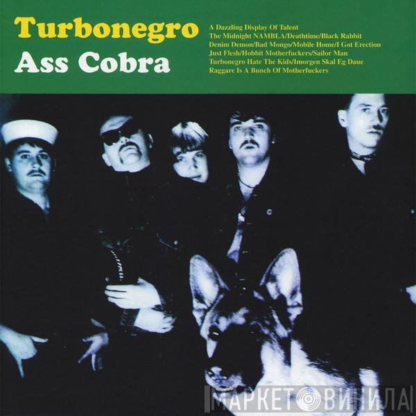  Turbonegro  - Ass Cobra