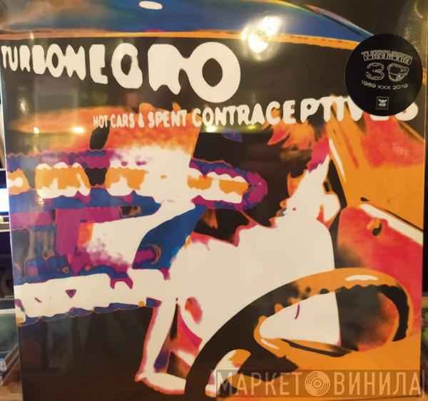 Turbonegro - Hot Cars & Spent Contraceptives