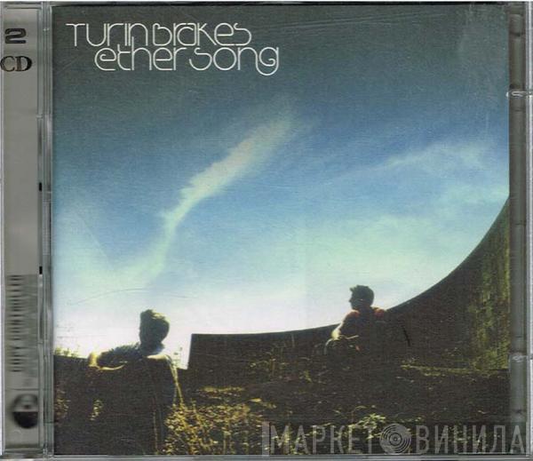  Turin Brakes  - Ether Song