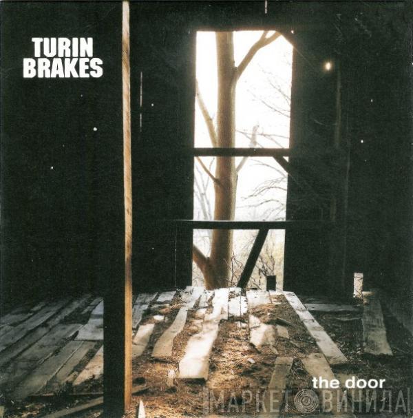 Turin Brakes - The Door