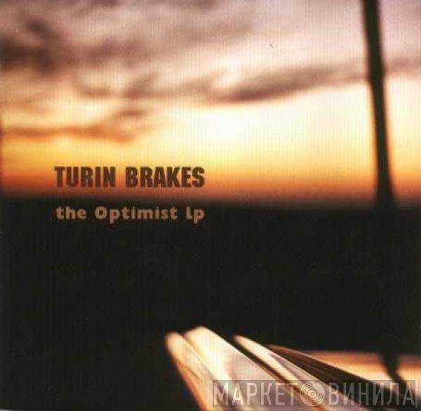  Turin Brakes  - The Optimist LP