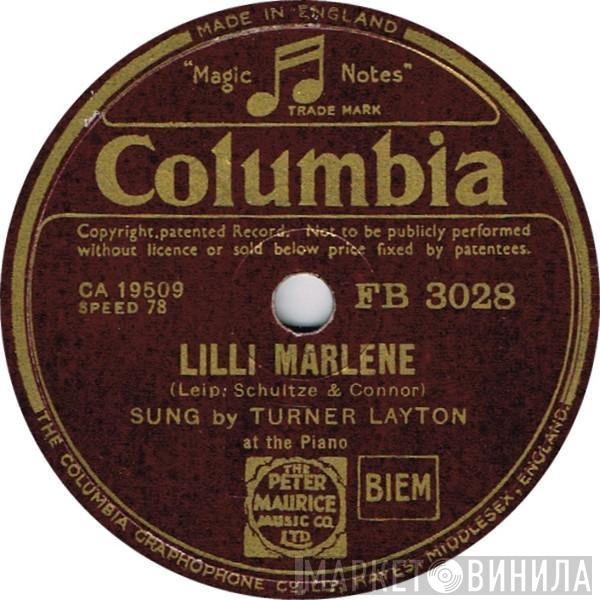 Turner Layton - Lilli Marlene / In A Friendly Little Harbour