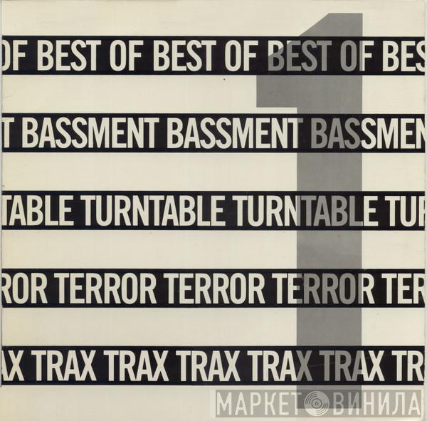 Turntable Terror Trax - Best Of Bassment 1