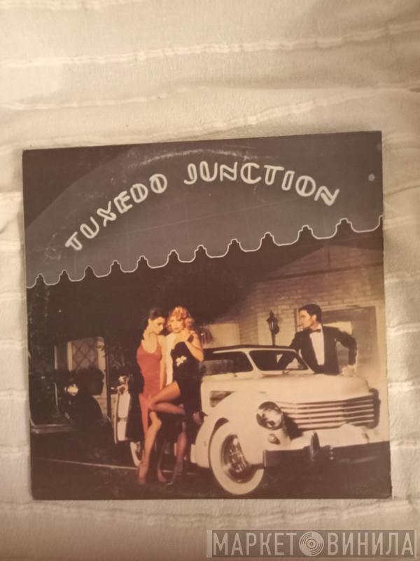  Tuxedo Junction  - Tuxedo Junction