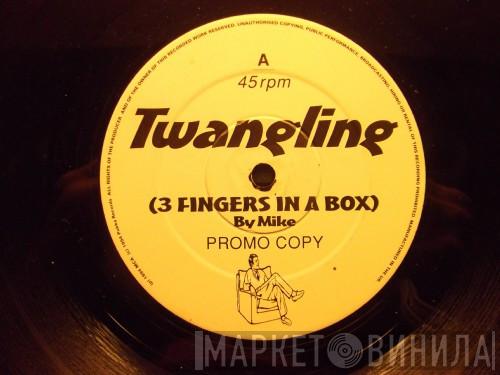 Twangling - Three Fingers In A Box
