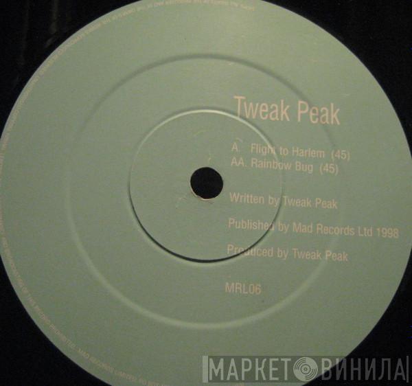 Tweak Peak - Flight To Harlem / Rainbow Bug