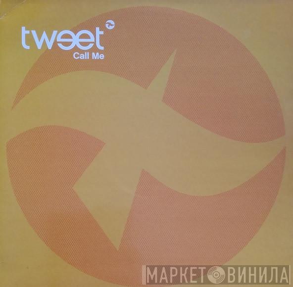 Tweet - Call Me
