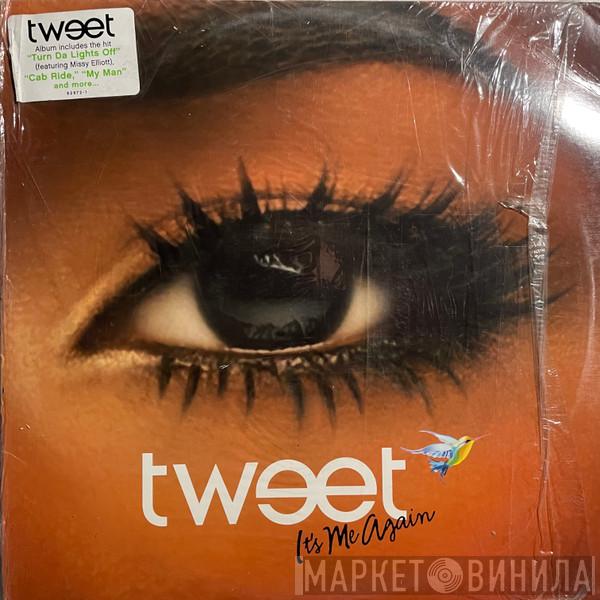  Tweet  - It's Me Again