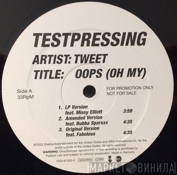 Tweet - Oops (Oh My)