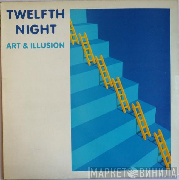 Twelfth Night - Art & Illusion