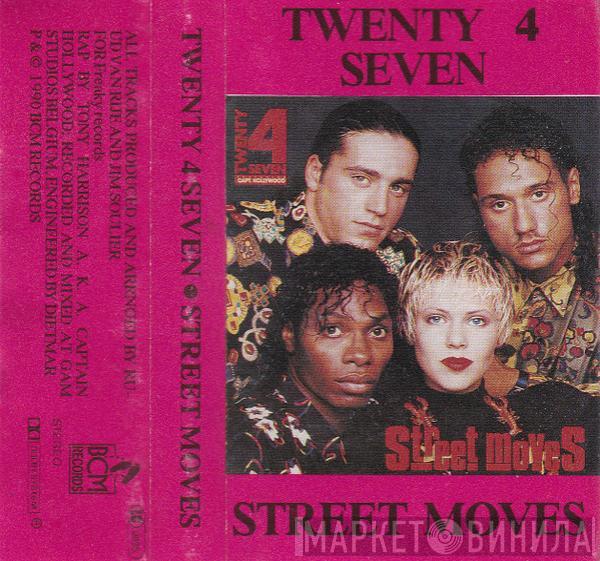  Twenty 4 Seven  - Street Moves