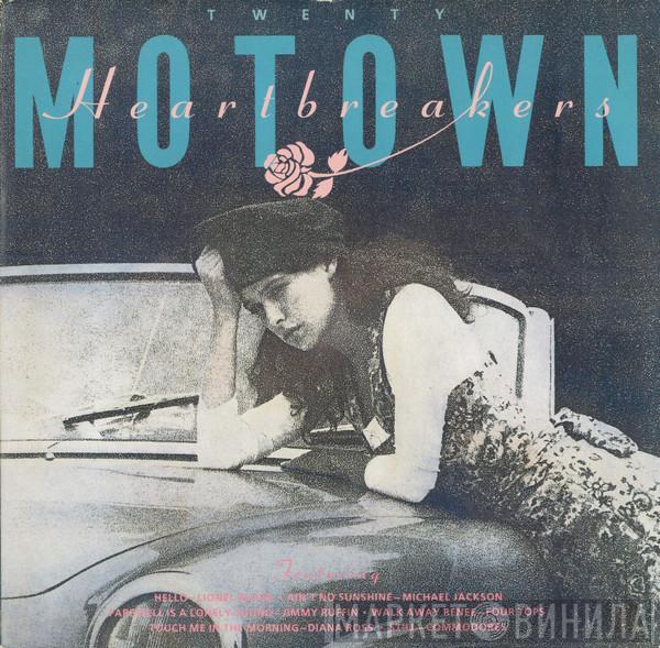  - Twenty Motown Heartbreakers