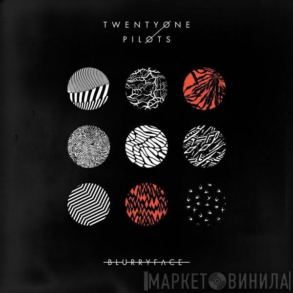  Twenty One Pilots  - Blurryface