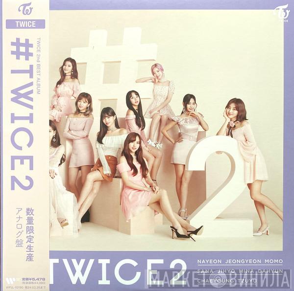 Twice  - #TWICE2