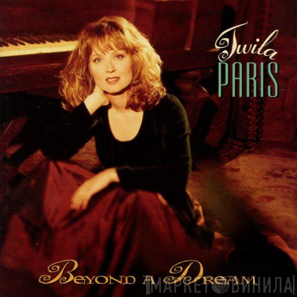 Twila Paris - Beyond A Dream
