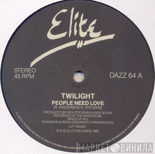 Twilight  - People Need Love