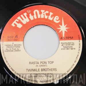 Twinkle Brothers - Rasta Pon Top