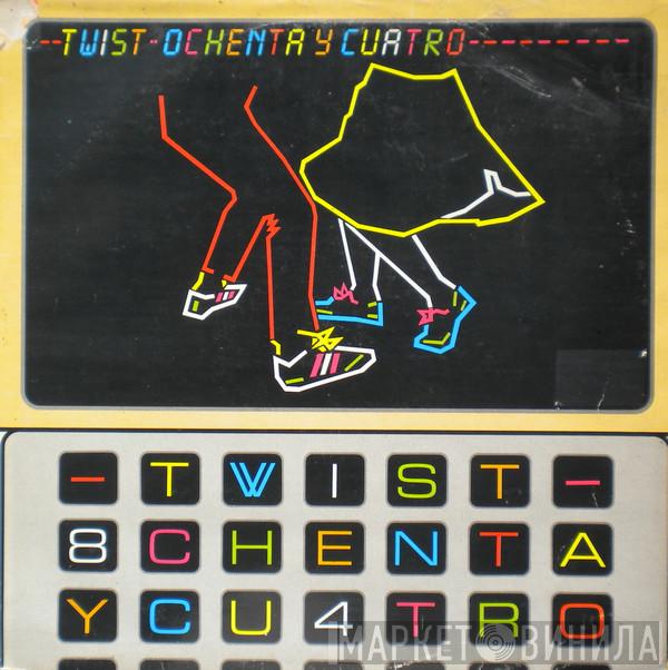 Twist '82 - Ochenta Y Cuatro