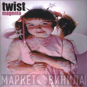 Twist  - Magenta