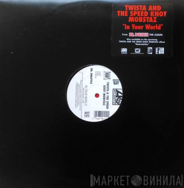 Twista, The Speed Knot Mobsters - In Your World