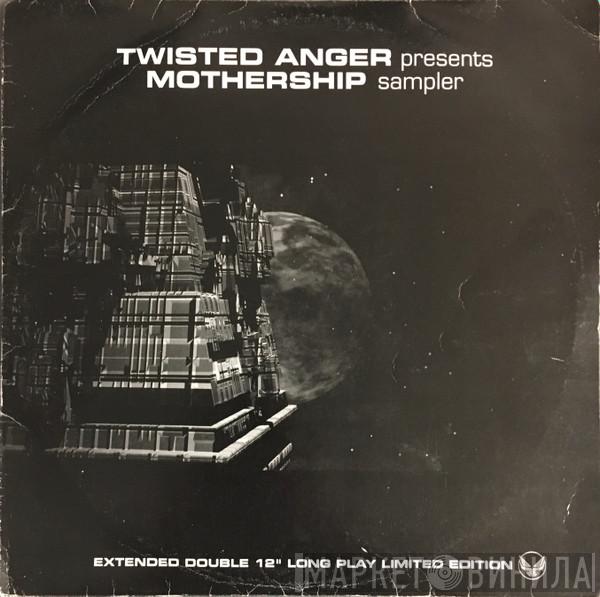 Twisted Anger - Mothership Sampler