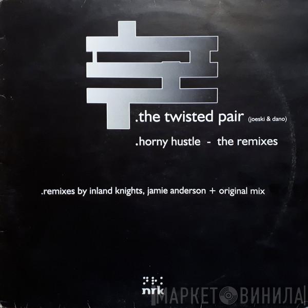 Twisted Pair - Horny Hustle (Remixes)