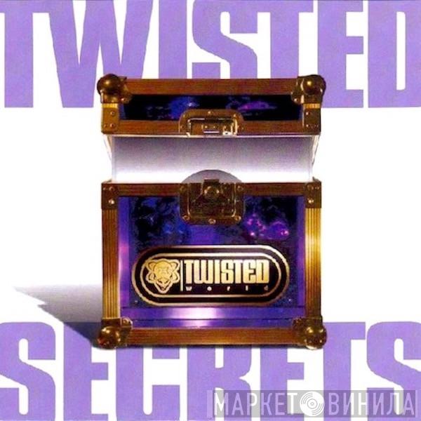  - Twisted Secrets