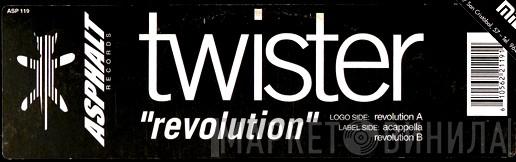 Twisters - Revolution
