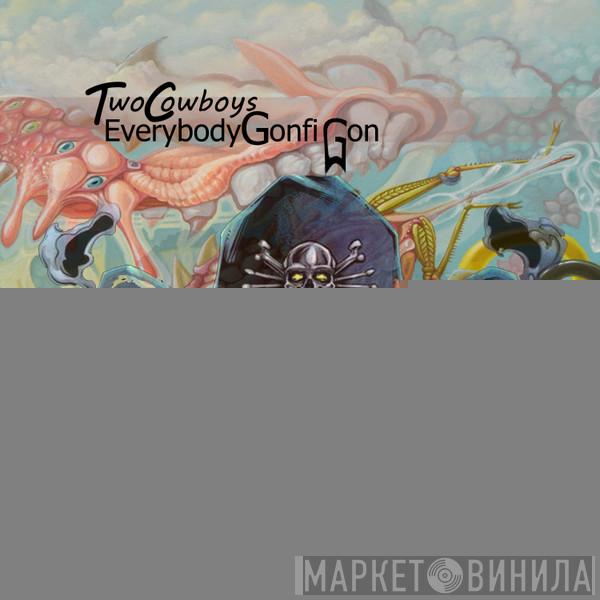  Two Cowboys  - Everybody Gonfi Gon (BNjO Remix)