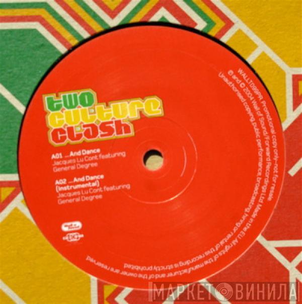 Two Culture Clash - ... And Dance