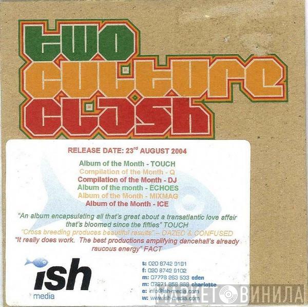  Two Culture Clash  - Two Culture Clash
