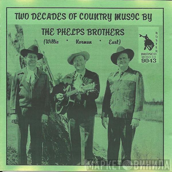  - Two Decades Of Country Music By The Phelps Brothers