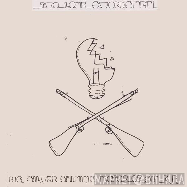  Two Lone Swordsmen  - Big Silver Shining Motor Of Sin EP