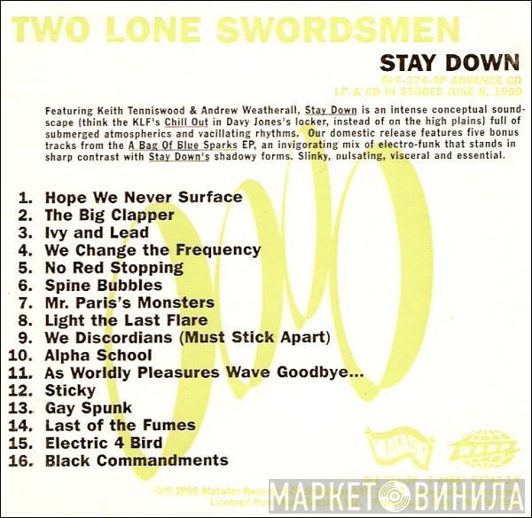  Two Lone Swordsmen  - Stay Down