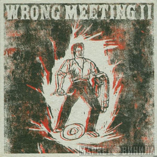  Two Lone Swordsmen  - Wrong Meeting II